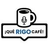¡Qué Rigo Café!