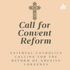 Call for Convent Reform