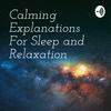 Calming Explanations For Sleep and Relaxation