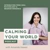 Calming Your World Podcast