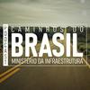 Caminhos do Brasil