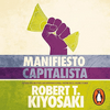 Capitalist Manifesto by Robert Kiyosaki, Book Summary, Podcast, English