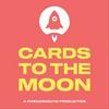 Cards To The Moon