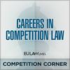 Careers in Competition Law