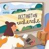 Destination recherche
