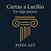 Cartas a Lucilio: Un viaje estoico