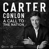Carter Conlon | A Call to the Nation
