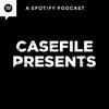 Casefile Presents: Spotify Series