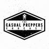 Casual Preppers Podcast - Prepping, Survival, Entertainment.