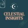 Celestial Insights Podcast