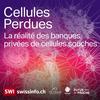 Cellules Perdues