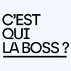 C'est qui la boss ?