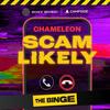Chameleon: Scam Likely