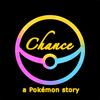 Chance: a Pokémon story