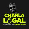 Charla Legal - Un Podcast para NO Abogados