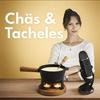 Chäs & Tacheles