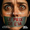 Chat G Planté : le prix de l'IA