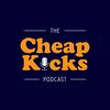 Cheap Kicks