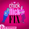 Chick Flick Fix