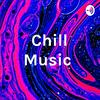 Chill Music