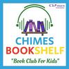 Chimes Bookshelf - Book Club for Kids