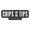 Chips and Tips Podcast
