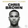 Chris Brown - Biography Flash