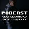 Ciberseguridad sin Destinatario