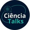 Ciência Talks Podcast