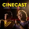 CINECAST - Sorties cinéma, streaming & VOD