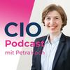CIO Podcast - IT-Strategie und digitale Transformation