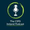 CIPD Ireland Podcast