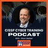 CISSP Cyber Training Podcast - CISSP Training Program