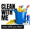 Clean With Me