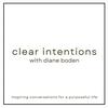 Clear Intentions with Diane Boden