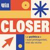 Closer