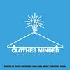 Clothes Minded Podcast