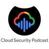 Cloud Security Podcast by Google