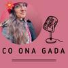 Co ona gada