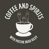 Coffee and Spirits