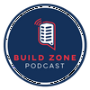 The Build Zone Podcast - A Construction Podcast
