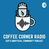 Coffee Corner Radio - the Unofficial SAP Community Podcast