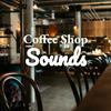 Coffee Shop Sounds