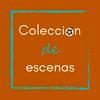Colección de escenas