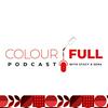 Colour-Full Podcast