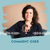 Comment oser
