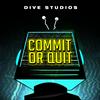 Commit Or Quit