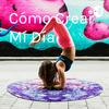 Cómo Crear Mí Día