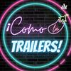 Como la Trailers