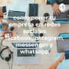 como poner tu empresa en redes sociales facebook,instagram, messenger y whatsapp